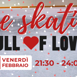 Serata romantica per San Valentino all'Acinque Ice Arena