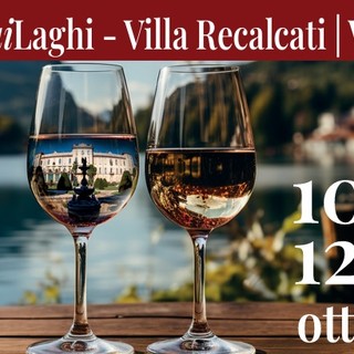 Villa Recalcati in fermento per “Vini dai Laghi”