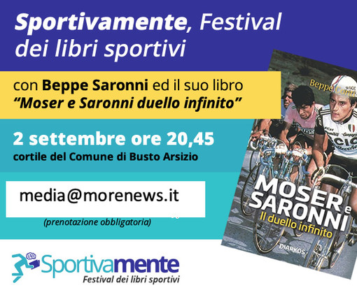 Il 2 settembre &quot;pedalando&quot; a Busto tra le pagine di vita con Beppe Saronni