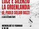 Luce e silenzio: la Groenlandia attraverso gli scatti di Paolo Solari Bozzi