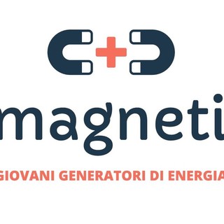 Al via il progetto “Magneti - Giovani generatori di energia”: enti e realtà a supporto dei più giovani